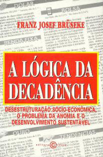 Capa de A Lógica da Decadência, Editora CEJUP