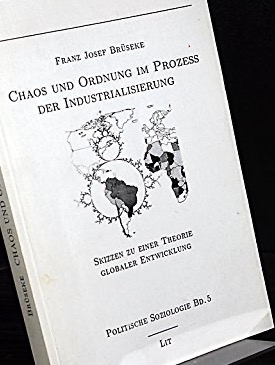 Capa de Chaos und Ordnung im Prozess der Industrialisierung, Lit Verlag